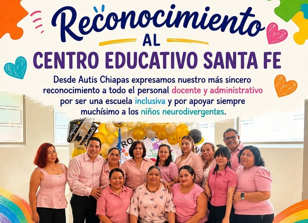 Reconocimiento al Centro Educativo Santa Fe por Autis Chiapas